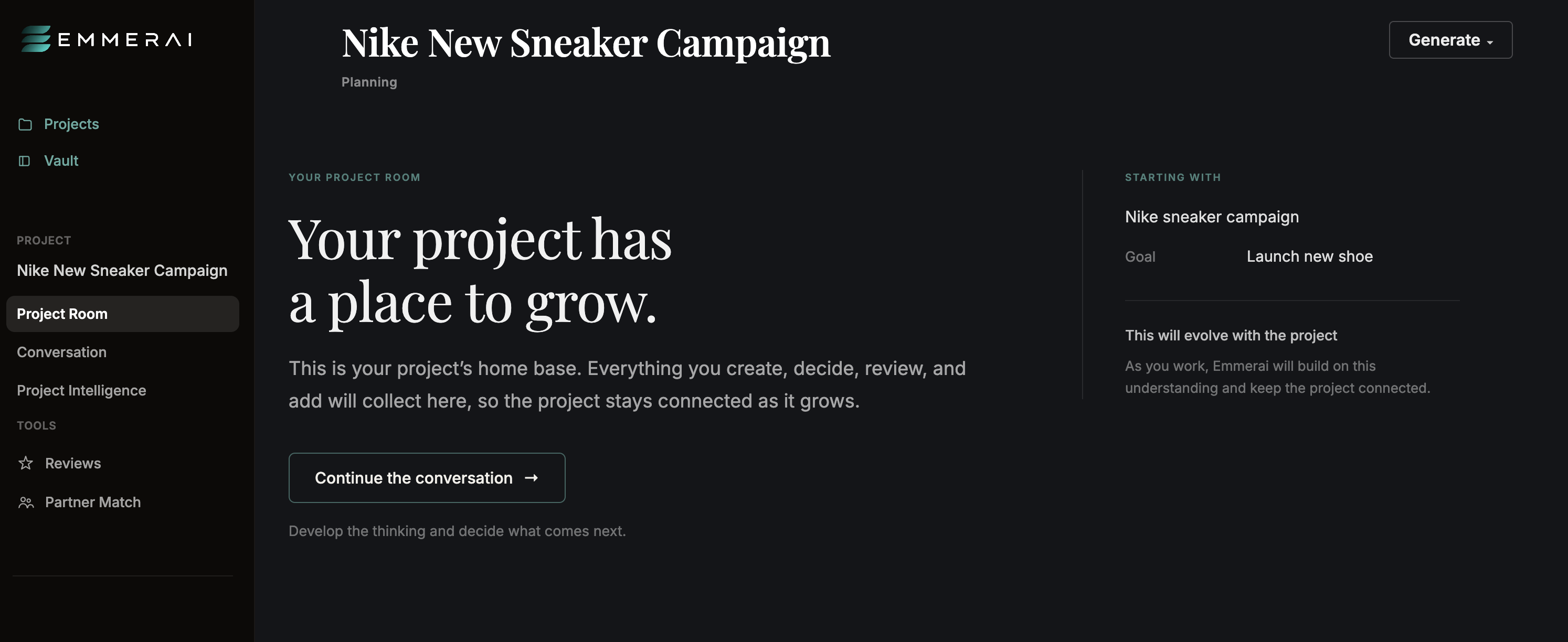 A new project room in Emmerai: the project named Nike New Sneaker Campaign, the line Your project has a place to grow, what Emmerai is starting with, and a Continue the conversation button.