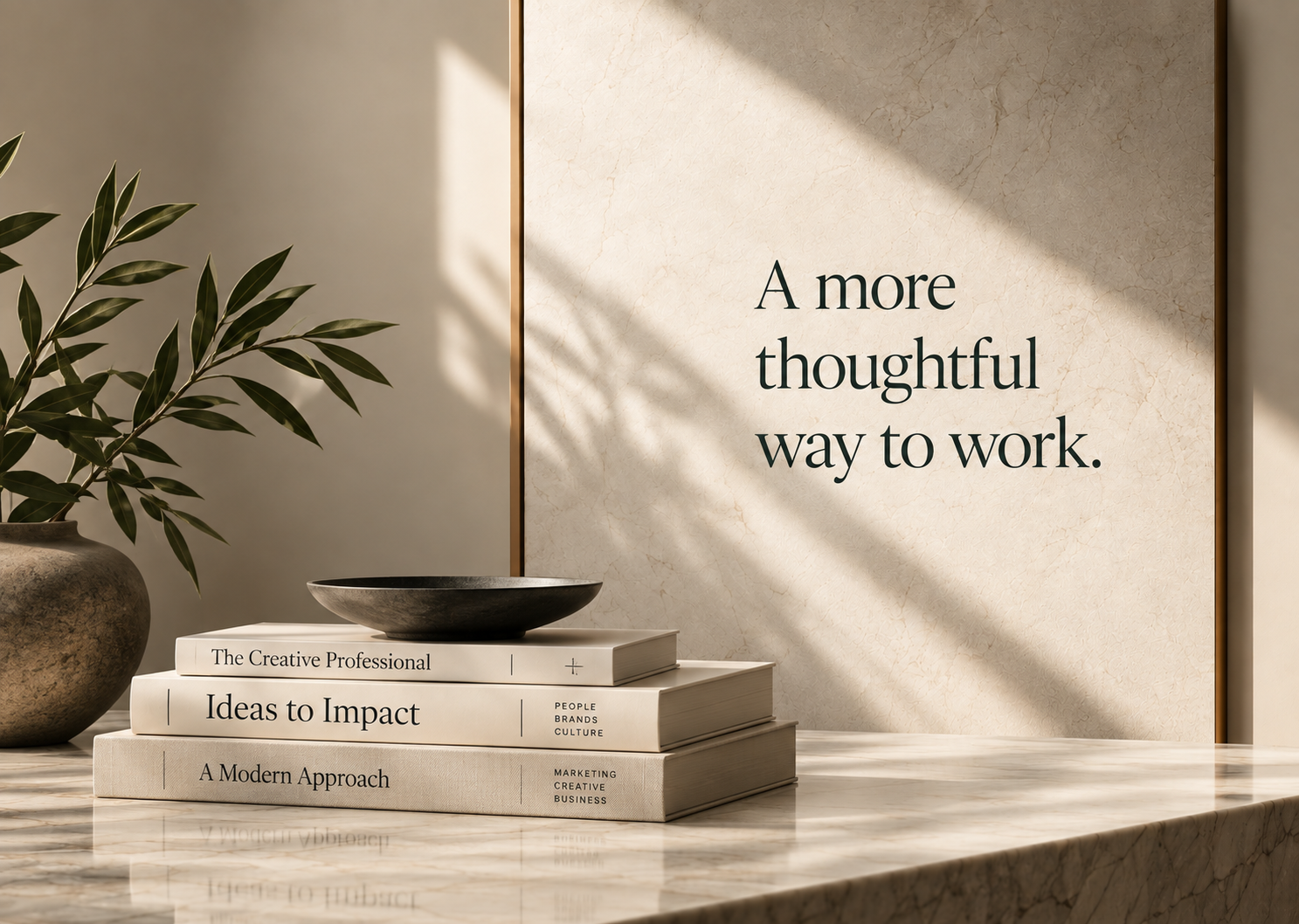 A more thoughtful way to work.